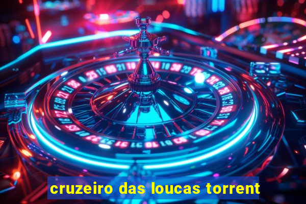 cruzeiro das loucas torrent